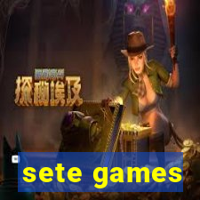 sete games